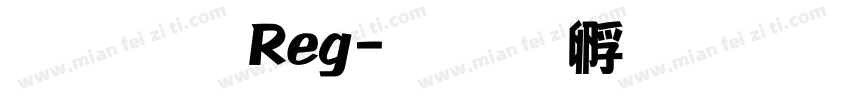 和平 Reg字体转换